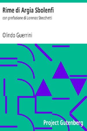 [Gutenberg 17847] • Rime di Argia Sbolenfi / con prefazione di Lorenzo Stecchetti